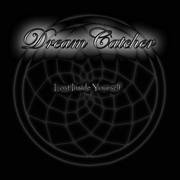 Dream Catcher : Lost Inside Yourself
